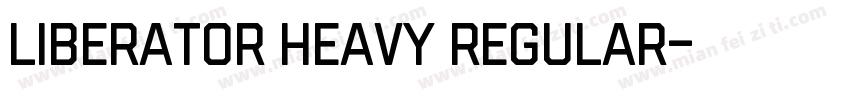 Liberator Heavy Regular字体转换